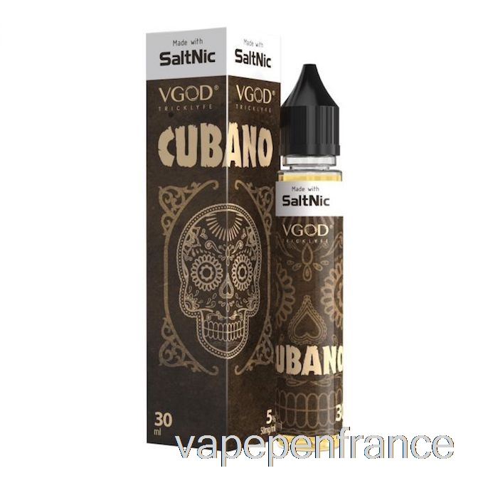 Cubano - Vgod Saltnic - Stylo Vape 30 Ml 25 Mg